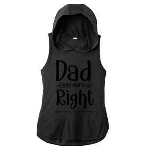 Dad You Were Right Father's Day Gift Ladies PosiCharge Tri-Blend Wicking Draft Hoodie Tank