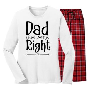 Dad You Were Right Father's Day Gift Women's Long Sleeve Flannel Pajama Set 