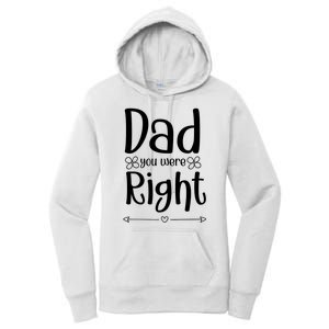 Dad You Were Right Father's Day Gift Women's Pullover Hoodie