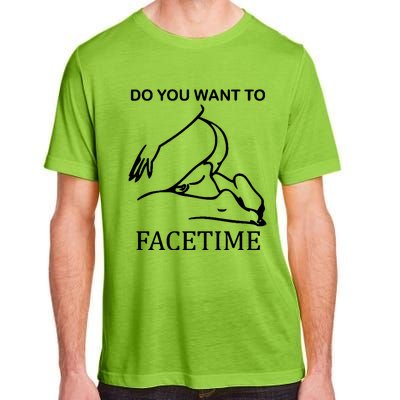 Do You Want To Facetime Adult ChromaSoft Performance T-Shirt