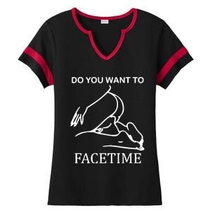 Do You Want To Facetime Ladies Halftime Notch Neck Tee