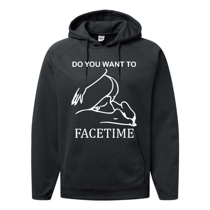 Do You Want To Facetime Performance Fleece Hoodie