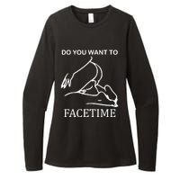 Do You Want To Facetime Womens CVC Long Sleeve Shirt