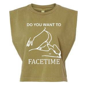 Do You Want To Facetime Garment-Dyed Women's Muscle Tee