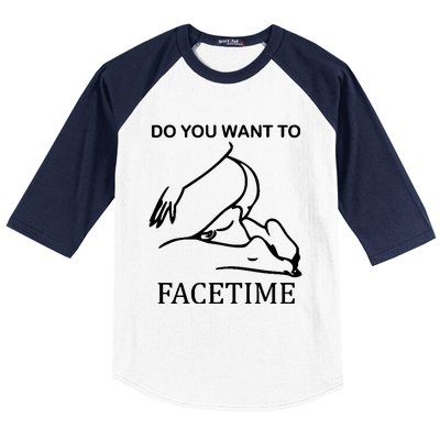 Do You Want To Facetime Baseball Sleeve Shirt