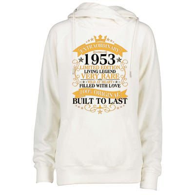 Extraordinary 1953 Limited Edition Built To Last 70th Birthday Womens Funnel Neck Pullover Hood