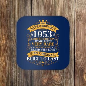 Extraordinary 1953 Limited Edition Built To Last 70th Birthday Coaster