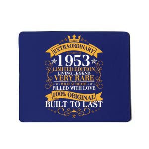 Extraordinary 1953 Limited Edition Built To Last 70th Birthday Mousepad