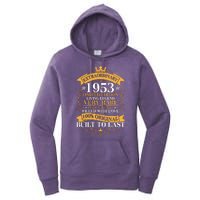 Extraordinary 1953 Limited Edition Built To Last 70th Birthday Women's Pullover Hoodie