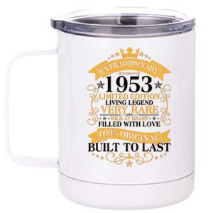 Extraordinary 1953 Limited Edition Built To Last 70th Birthday 12 oz Stainless Steel Tumbler Cup