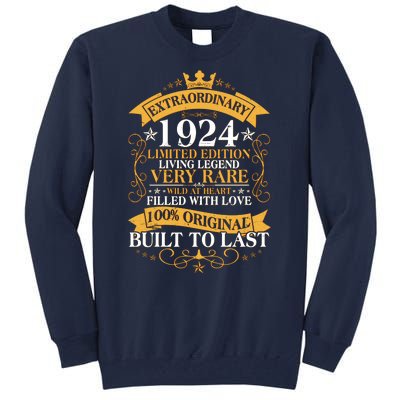 Extraordinary 1924 Limited Edition Built To Last 100th Birthday Tall Sweatshirt