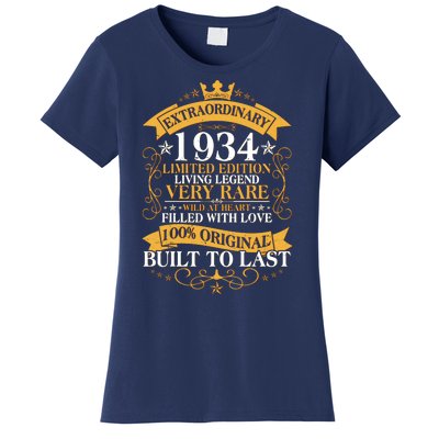 Extraordinary 1934 Limited Edition Built To Last 90th Birthday Women's T-Shirt