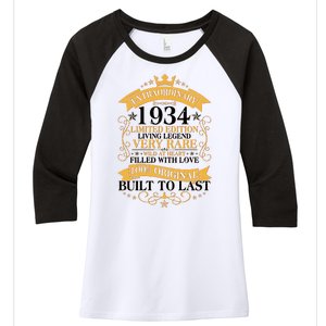 Extraordinary 1934 Limited Edition Built To Last 90th Birthday Women's Tri-Blend 3/4-Sleeve Raglan Shirt