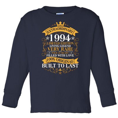 Extraordinary 1994 Limited Edition Built To Last 30th Birthday Toddler Long Sleeve Shirt