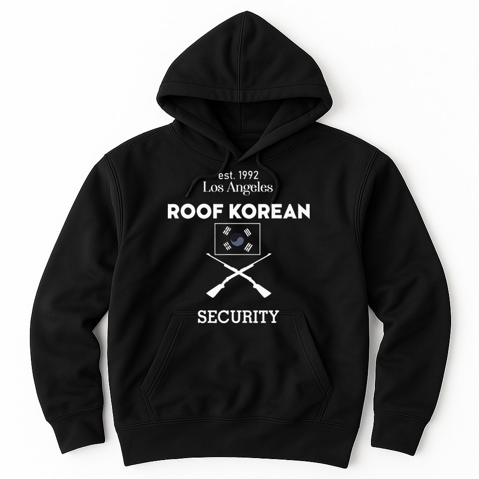 Est 1992 Los Angeles Roof Korean Security Hoodie