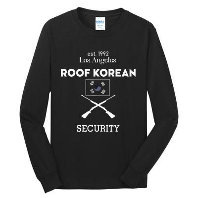 Est 1992 Los Angeles Roof Korean Security Tall Long Sleeve T-Shirt