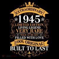 Extraordinary 1945 Limited Edition Built To Last 80th Birthday Performance Shirt