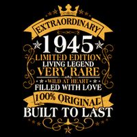 Extraordinary 1945 Limited Edition Built To Last 80th Birthday Flatbill Hat