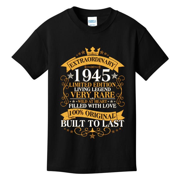 Extraordinary 1945 Limited Edition Built To Last 80th Birthday Kids T-Shirt
