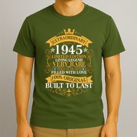 Extraordinary 1945 Limited Edition Built To Last 80th Birthday T-Shirt