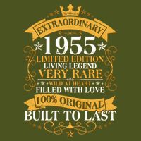 Extraordinary 1955 Limited Edition Built To Last 70th Birthday Premium T-Shirt