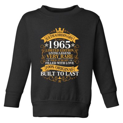 Extraordinary 1965 Limited Edition Built To Last 60th Birthday Toddler Sweatshirt
