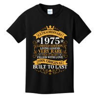 Extraordinary 1975 Limited Edition Built To Last 50th Birthday Kids T-Shirt