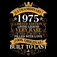 Extraordinary 1975 Limited Edition Built To Last 50th Birthday Kids T-Shirt