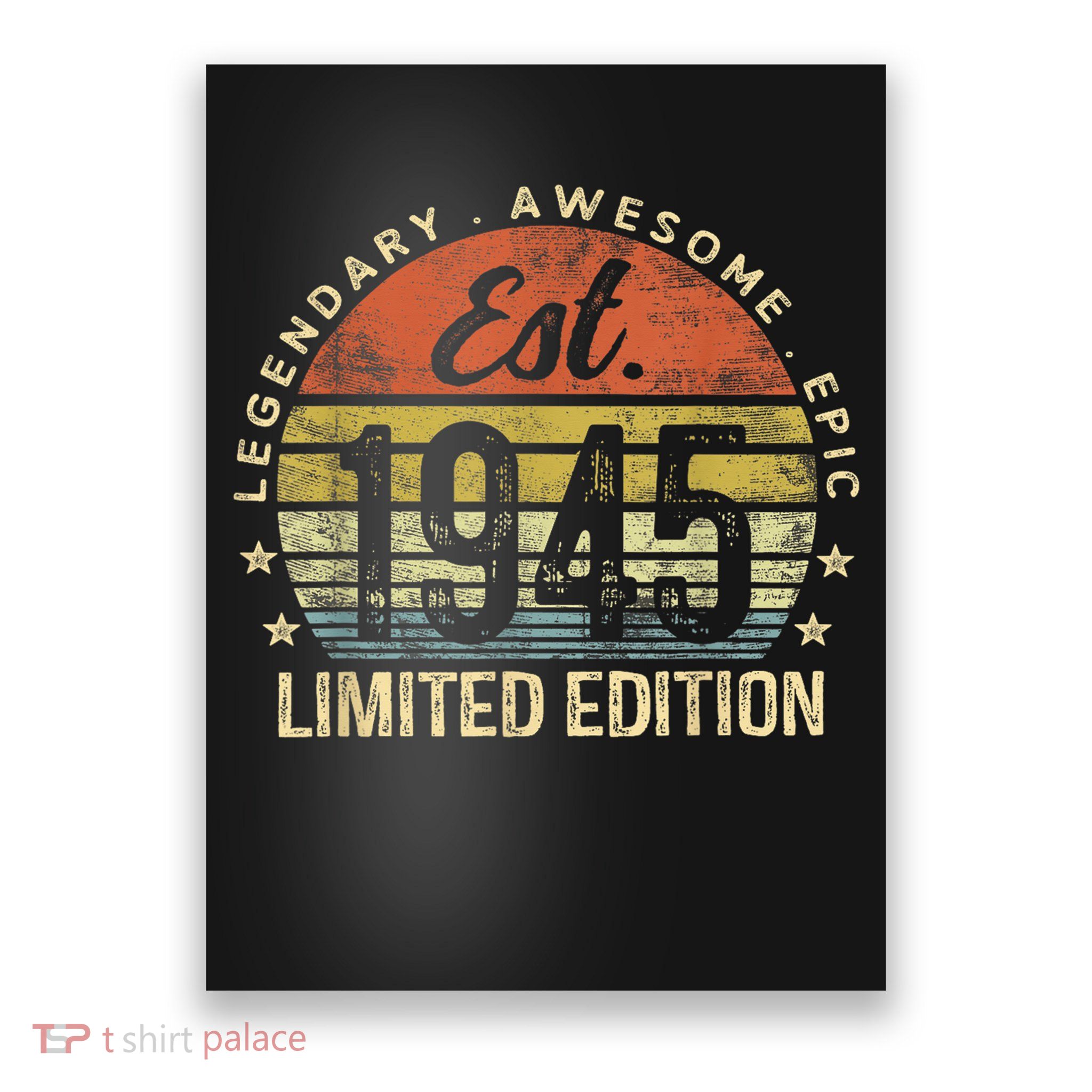 Est 1945 Limited Edition 80th Birthday Vintage 80 Year Old Poster