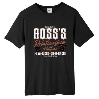 Est 1994 Ross’S Relationship Hotline We Were On A Break Friends Tall Fusion ChromaSoft Performance T-Shirt