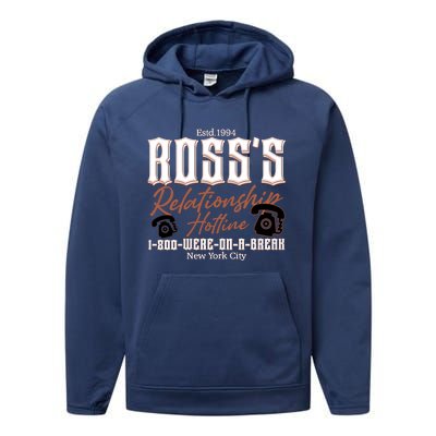 Est 1994 Ross’S Relationship Hotline We Were On A Break Friends Performance Fleece Hoodie