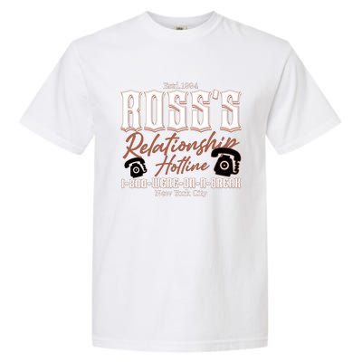 Est 1994 Ross’S Relationship Hotline We Were On A Break Friends Garment-Dyed Heavyweight T-Shirt