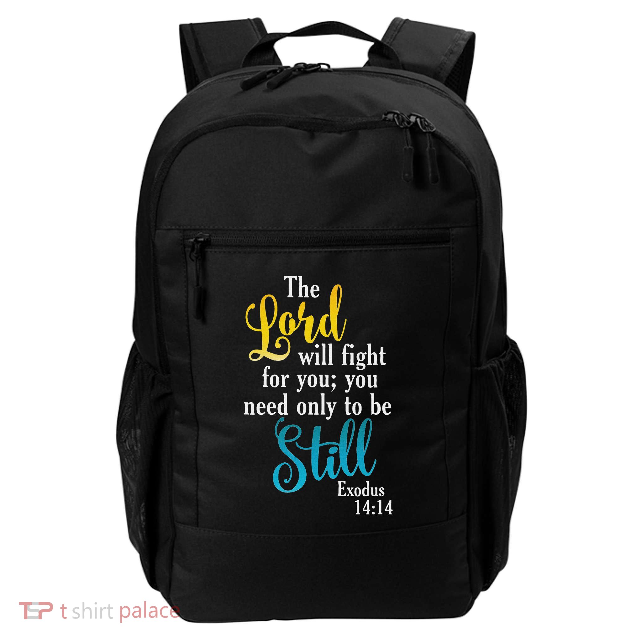 Exodus 1414 The Lord Will Fight For You Scripture Daily Commute Backpack