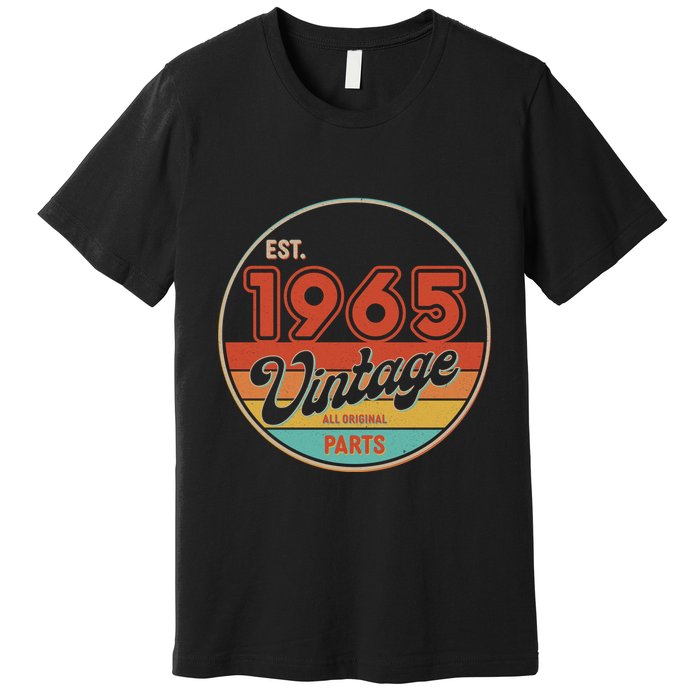 Est 1965 Vintage All Original Parts 60th Birthday Emblem Premium T-Shirt