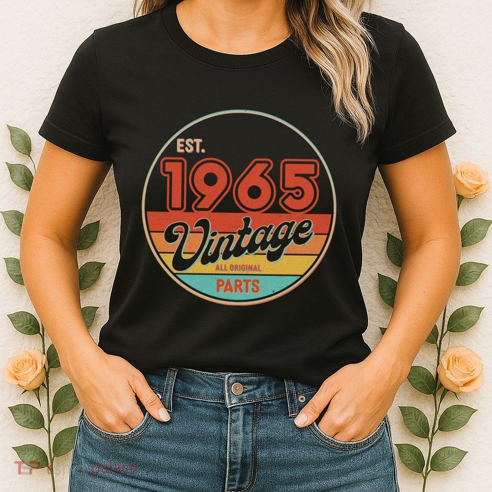 Est 1965 Vintage All Original Parts 60th Birthday Emblem Womens T-Shirt