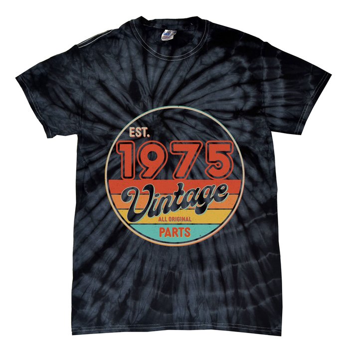 Est 1975 Vintage All Original Parts 50th Birthday Emblem Tie-Dye T-Shirt