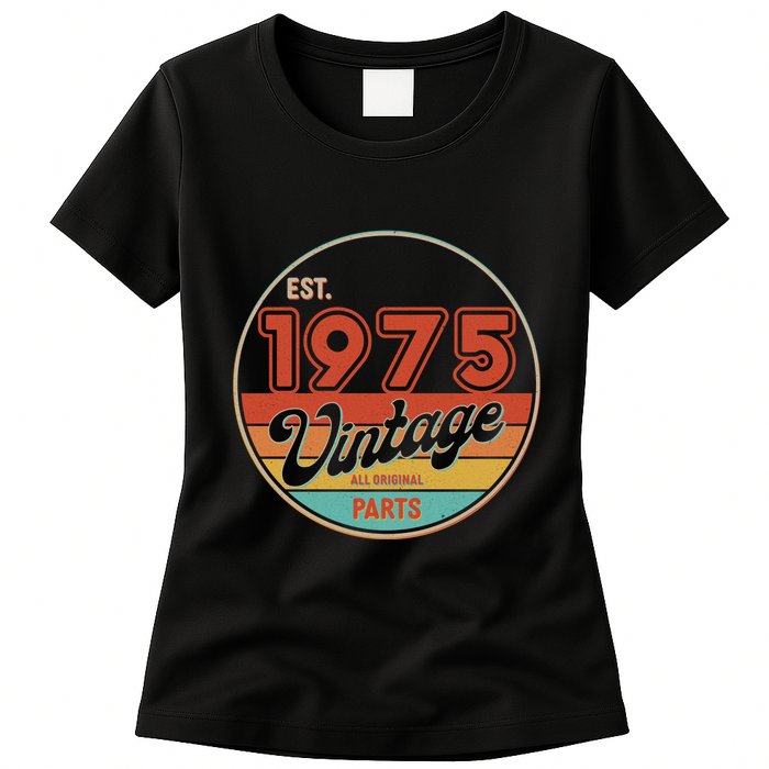 Est 1975 Vintage All Original Parts 50th Birthday Emblem Womens T-Shirt