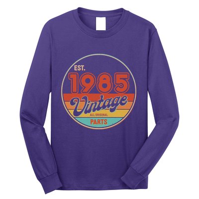 Est 1985 Vintage All Original Parts 40th Birthday Emblem Long Sleeve Shirt