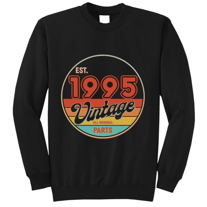 Est 1995 Vintage All Original Parts 30th Birthday Emblem Sweatshirt