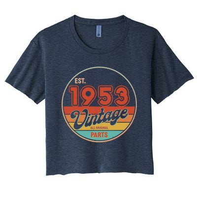 Est 1953 Vintage All Original Parts 70th Birthday Emblem Women's Crop Top Tee