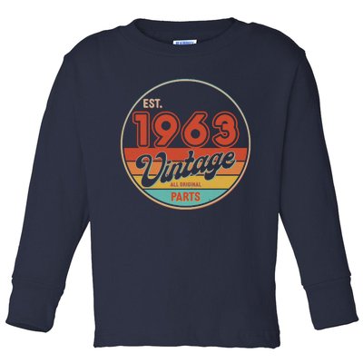 Est 1963 Vintage All Original Parts 60th Birthday Emblem Toddler Long Sleeve Shirt