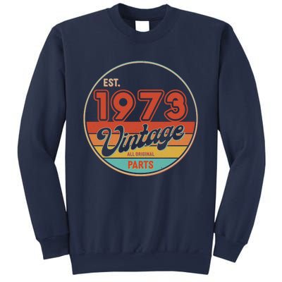 Est 1973 Vintage All Original Parts 50th Birthday Emblem Sweatshirt