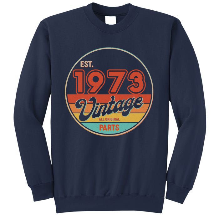 Est 1973 Vintage All Original Parts 50th Birthday Emblem Sweatshirt