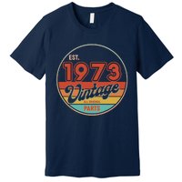 Est 1973 Vintage All Original Parts 50th Birthday Emblem Premium T-Shirt