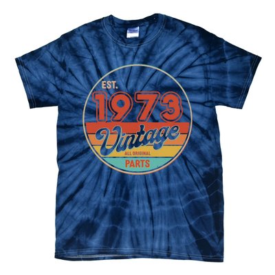 Est 1973 Vintage All Original Parts 50th Birthday Emblem Tie-Dye T-Shirt