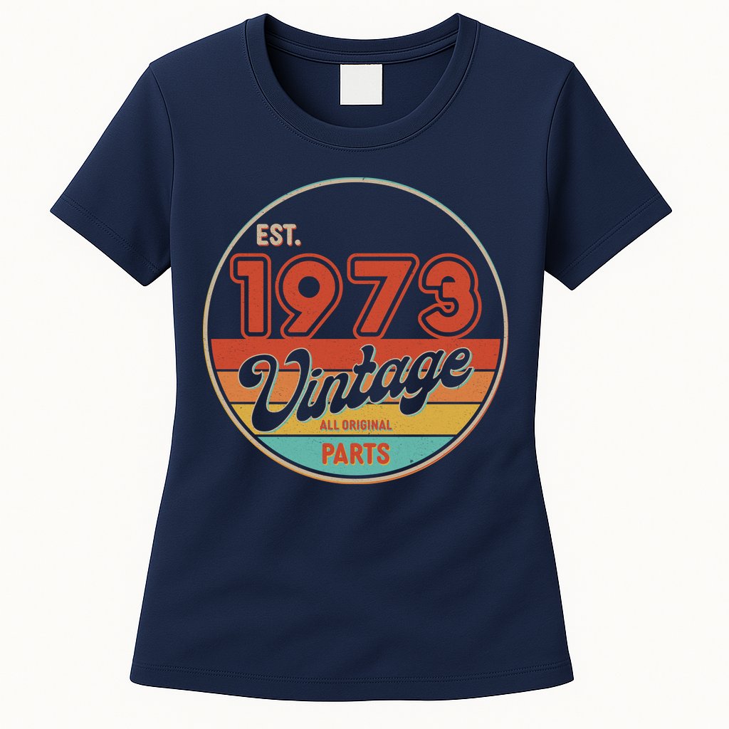 Est 1973 Vintage All Original Parts 50th Birthday Emblem Womens T-Shirt
