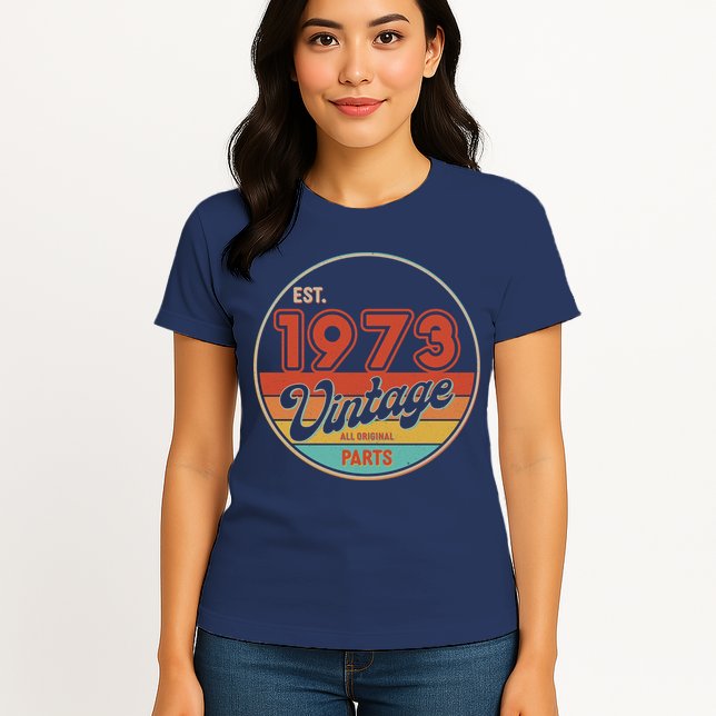 Est 1973 Vintage All Original Parts 50th Birthday Emblem Womens T-Shirt