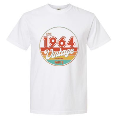 Est 1964 Vintage All Original Parts 60th Birthday Emblem Garment-Dyed Heavyweight T-Shirt