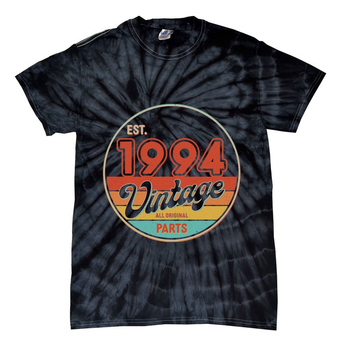 Est 1994 Vintage All Original Parts 30th Birthday Emblem Tie-Dye T-Shirt