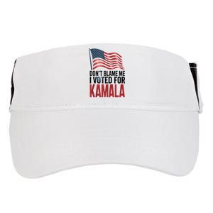 Elections 2024 Democrat Dont Blame Me I Voted For Kamala Adult Drive Performance Visor